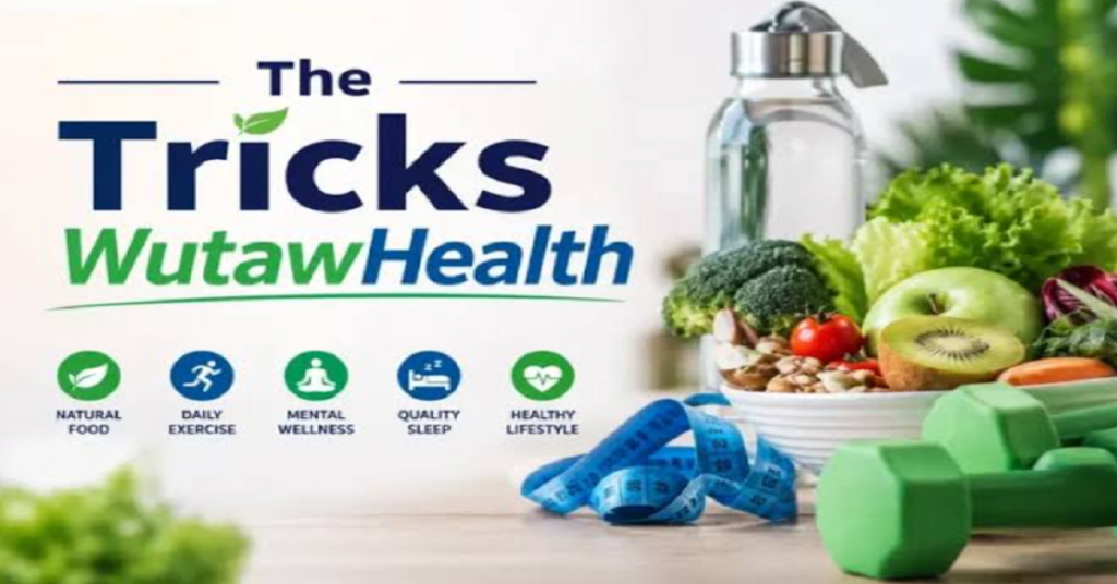 the tricks wutawhealth