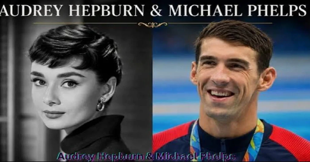 michael phelps and audrey hepburn